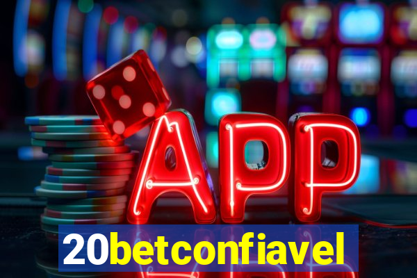 20betconfiavel