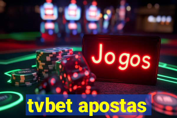 tvbet apostas