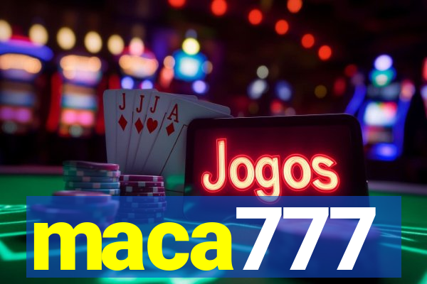 maca777