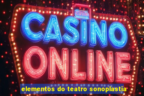 elementos do teatro sonoplastia