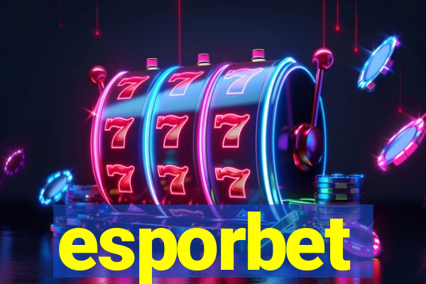 esporbet