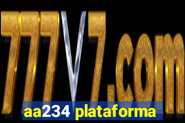 aa234 plataforma