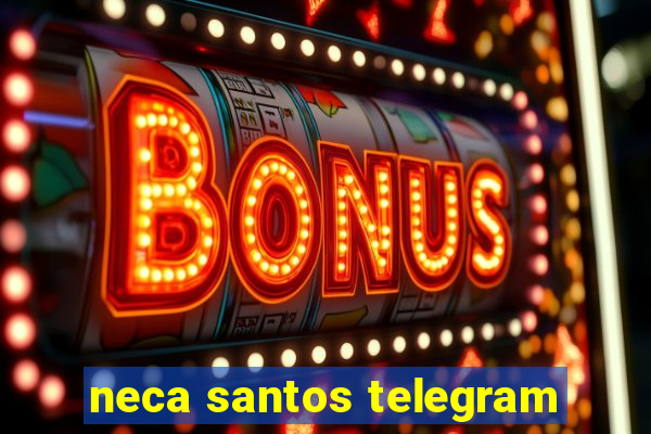 neca santos telegram