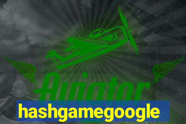 hashgamegoogle