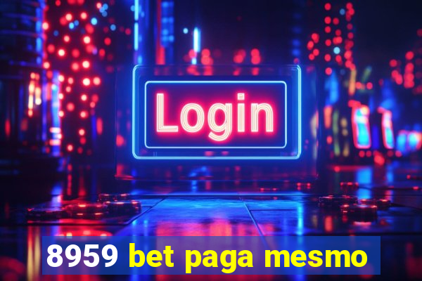 8959 bet paga mesmo