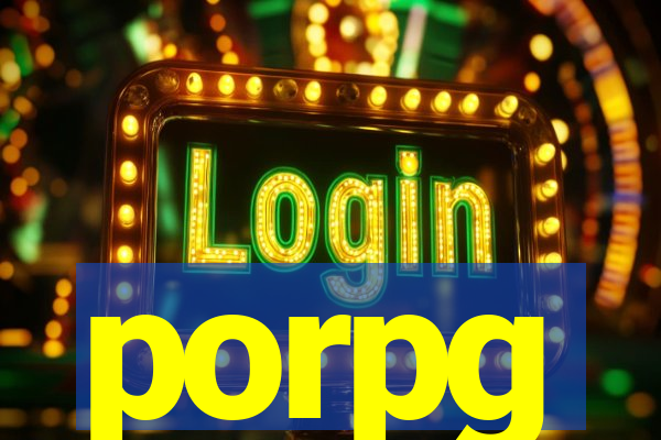 porpg