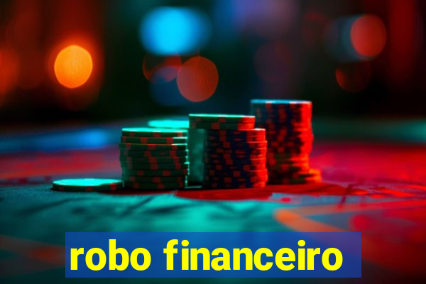 robo financeiro