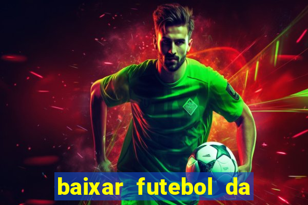 baixar futebol da hora 3.7