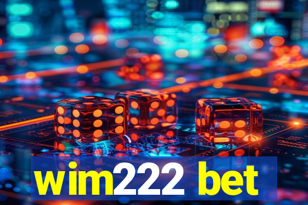 wim222 bet