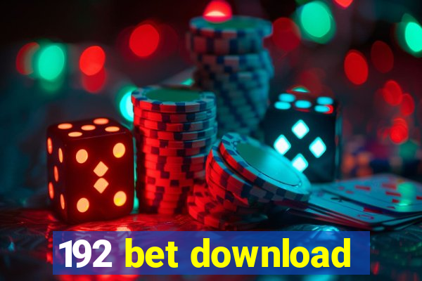 192 bet download