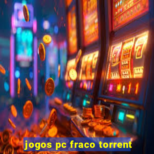 jogos pc fraco torrent