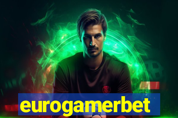 eurogamerbet