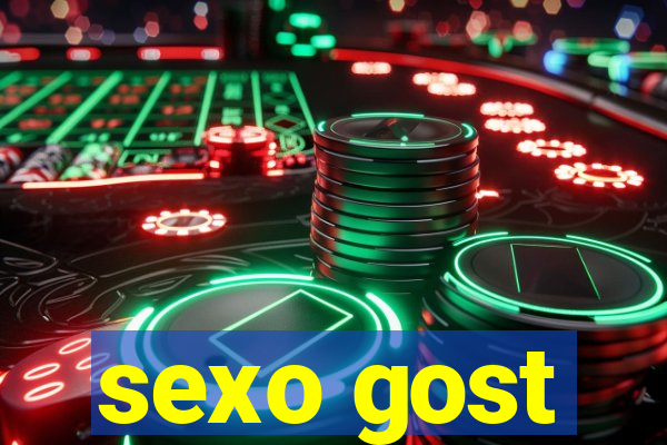 sexo gost