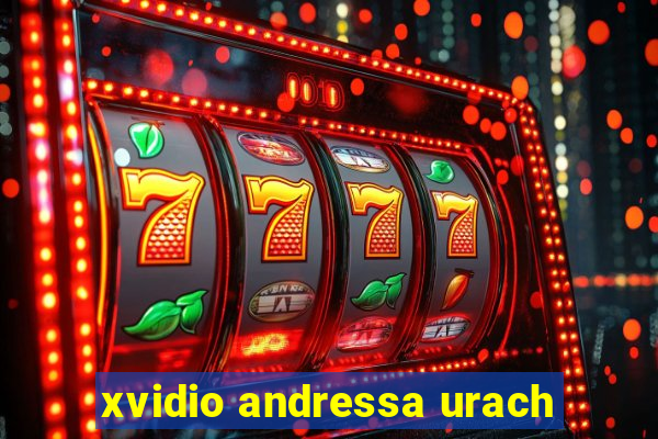 xvidio andressa urach