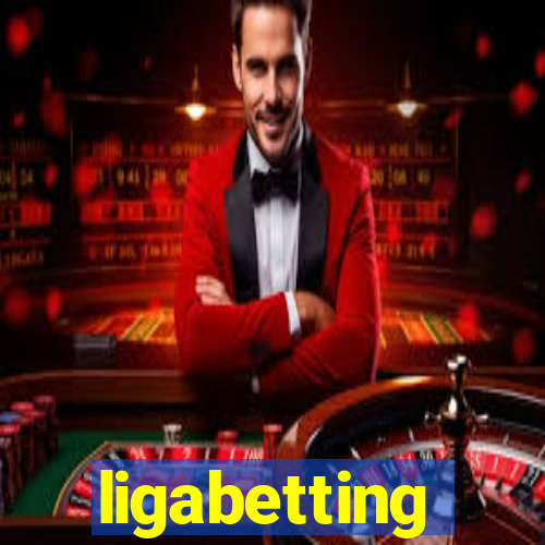 ligabetting