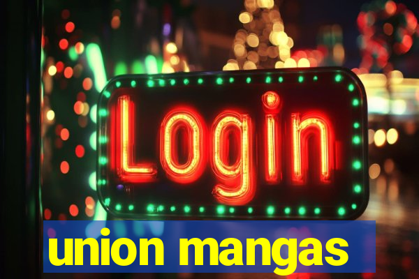 union mangas