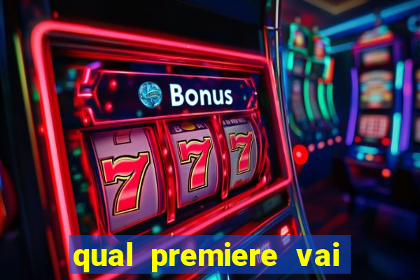 qual premiere vai passar o jogo do bahia