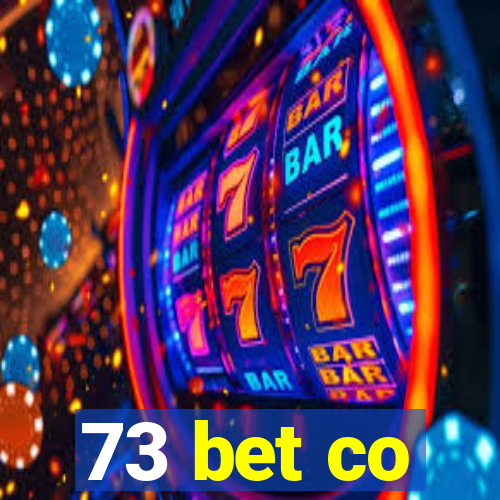 73 bet co