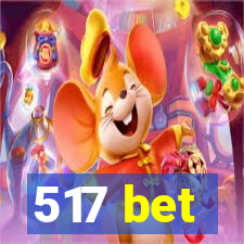 517 bet