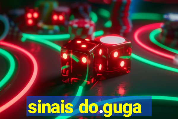 sinais do.guga