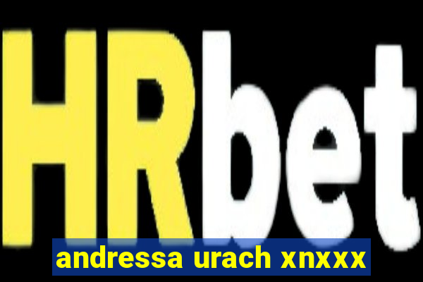 andressa urach xnxxx