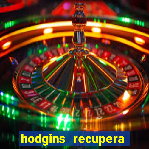 hodgins recupera sua fortuna