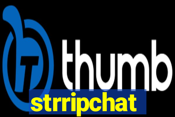 strripchat