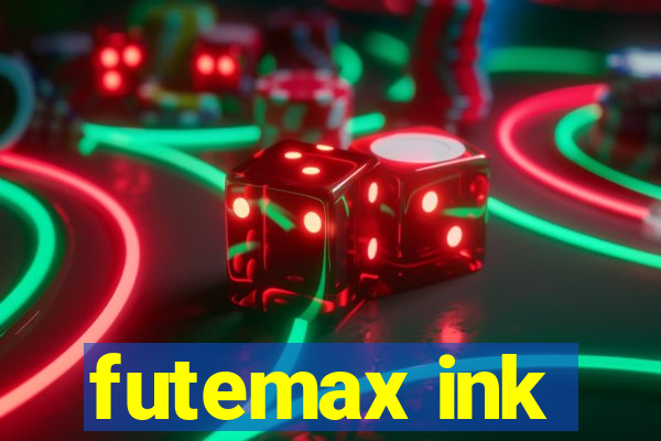 futemax ink