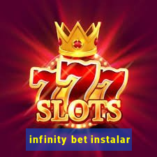 infinity bet instalar