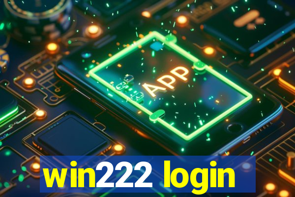 win222 login