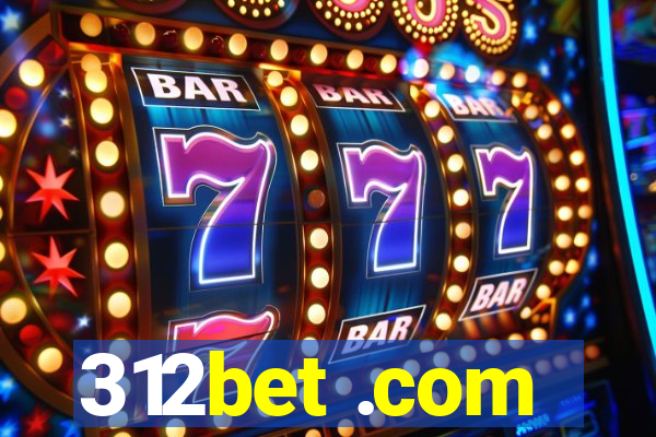 312bet .com