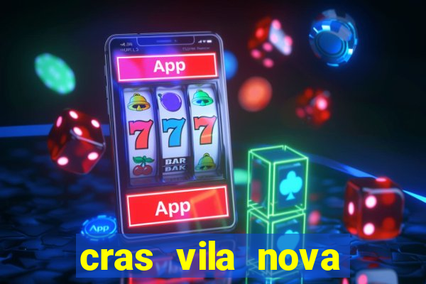 cras vila nova itapeva sp