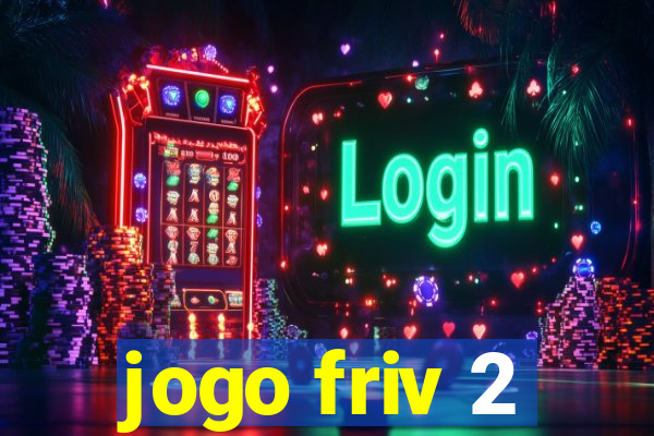 jogo friv 2