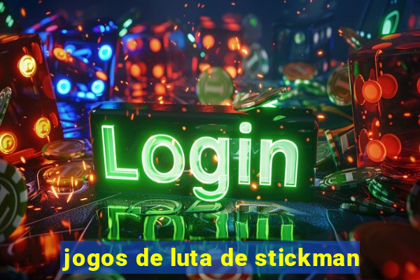 jogos de luta de stickman