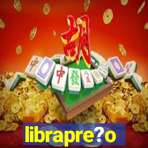 librapre?o