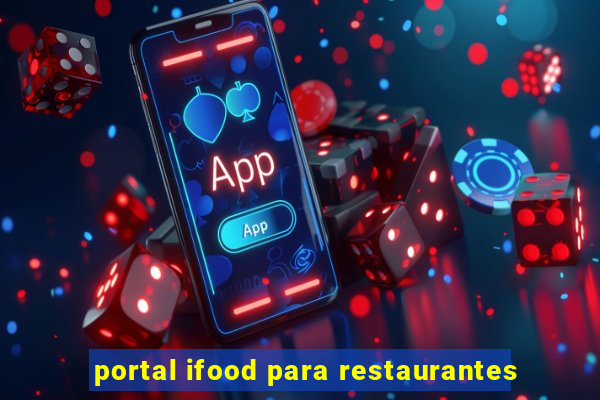 portal ifood para restaurantes