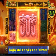 jogo de facas red silver