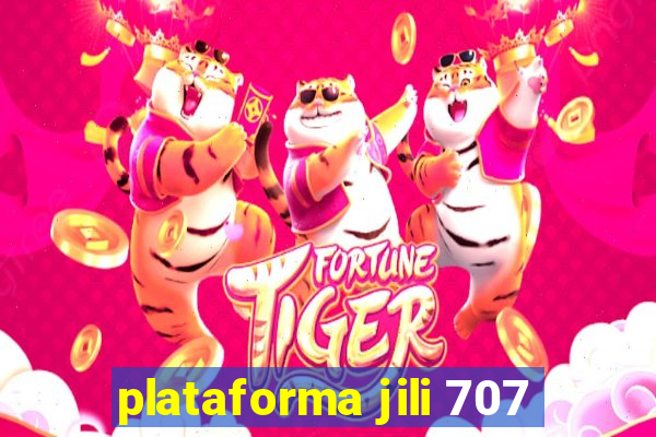 plataforma jili 707