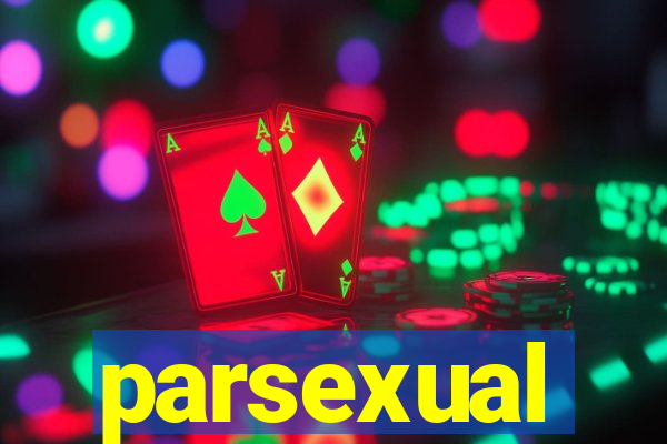 parsexual