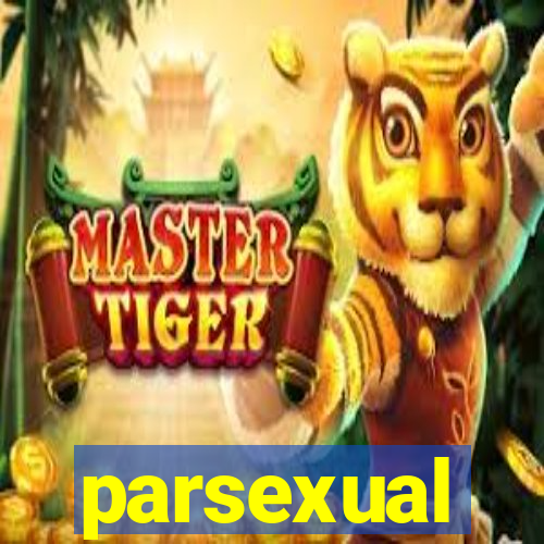 parsexual