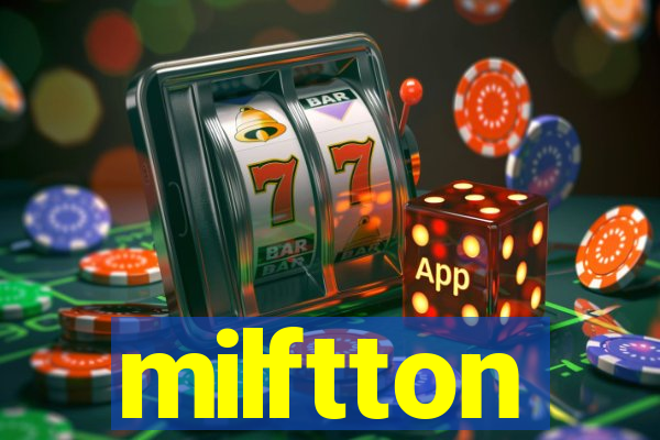 milftton