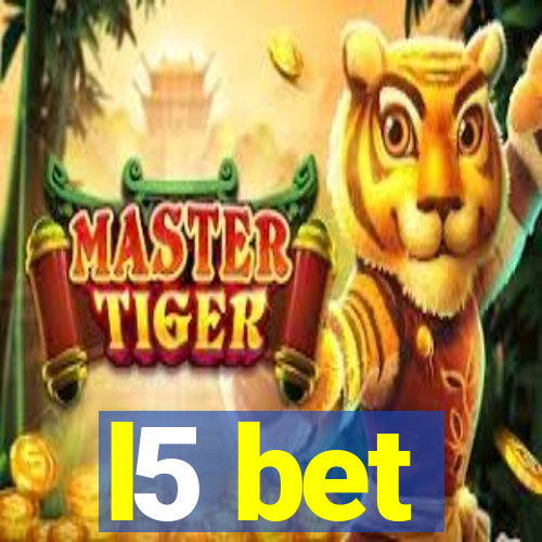 l5 bet