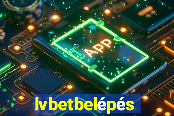 lvbetbelépés