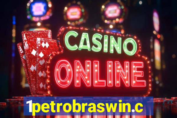 1petrobraswin.com