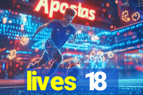 lives 18