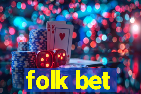 folk bet