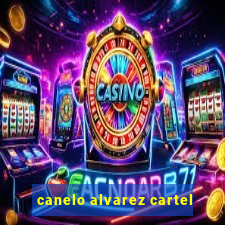 canelo alvarez cartel