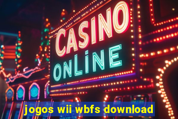 jogos wii wbfs download