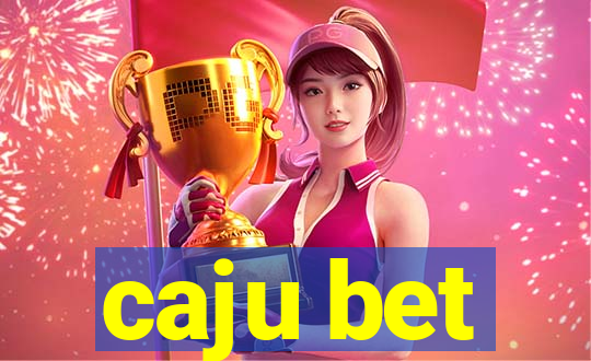 caju bet