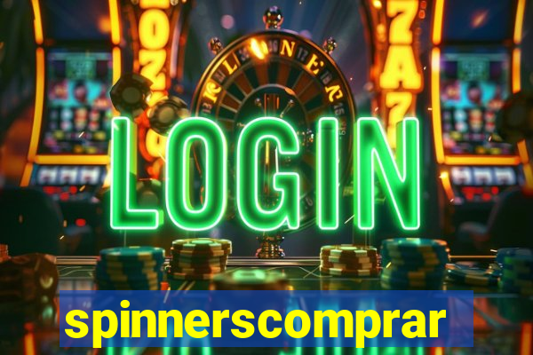 spinnerscomprar